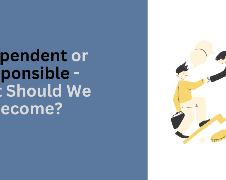 independent-or-responsible